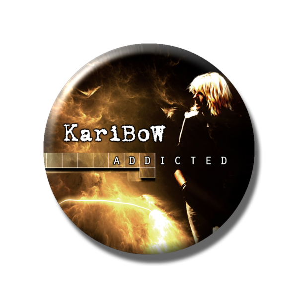 KariBow Badge ADDICTED "Liquid Light"